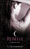 [House of Night 04] • Rebelle